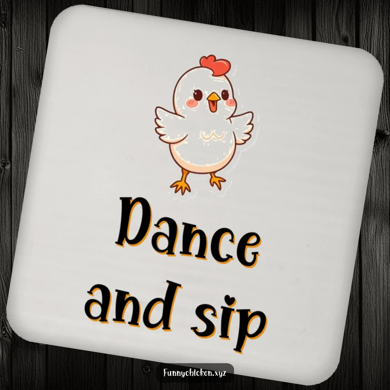Funny stylized chicken character drink coasters, doing a little bouncy dance, providing humorous protection for tables.