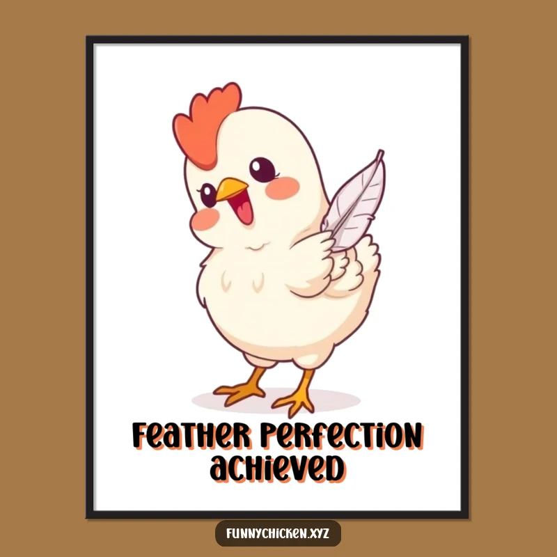 Funny Chicken Poster: Whimsical Feather Pecking Art, Hilarious Wall Decor Gift