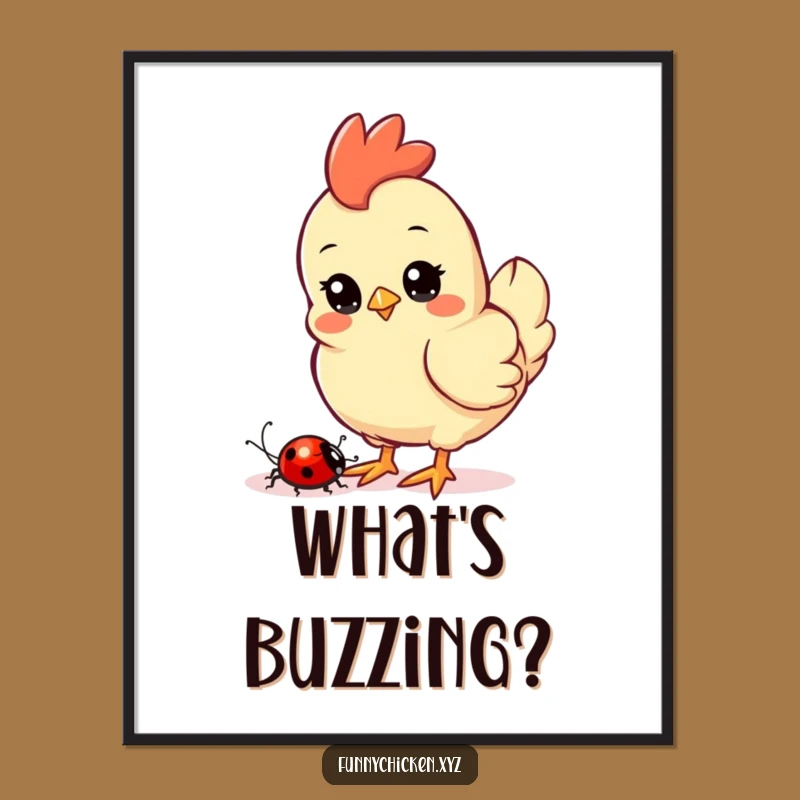 Funny Kawaii Chicken Ladybug Poster - Artful Observation Decor