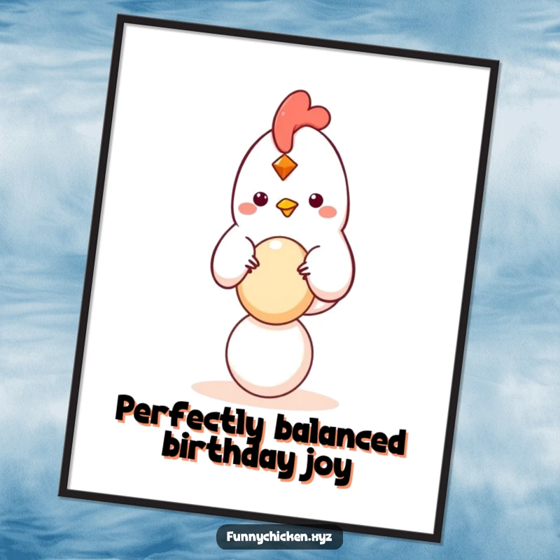 Funny Free Printable Wall Art: Kawaii chicken happily balancing a small egg, adding serene and amusing decor.
