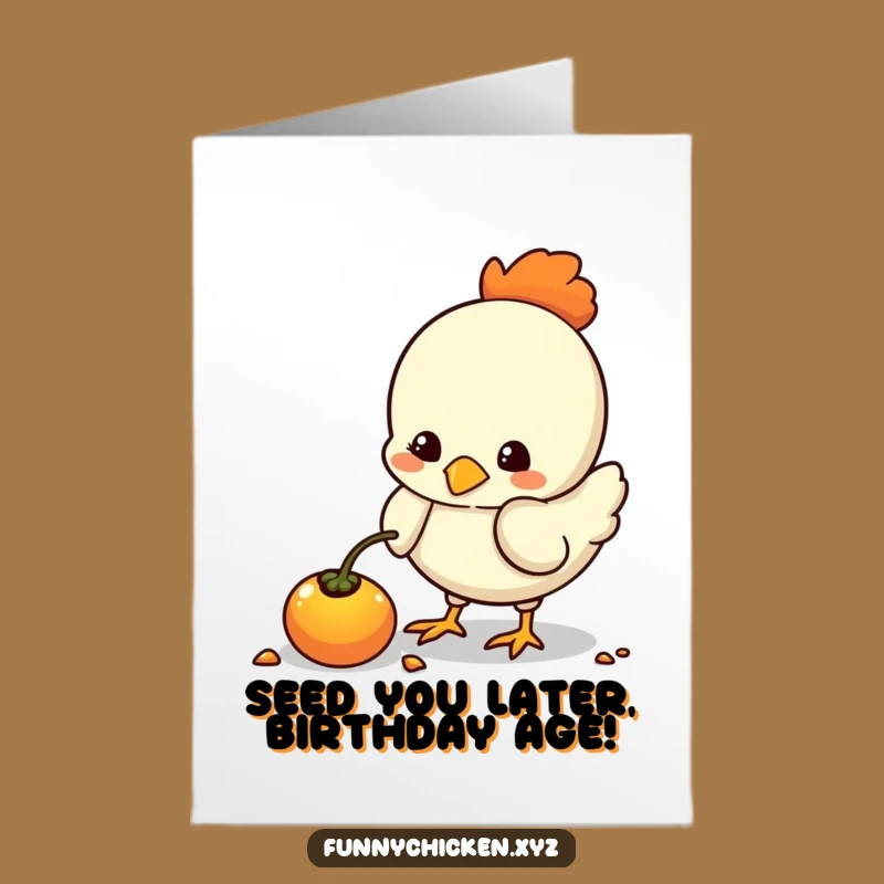 Free Printable Cute Kawaii Chicken Birthday Card - Funny Downloadable Bird Seed Gift