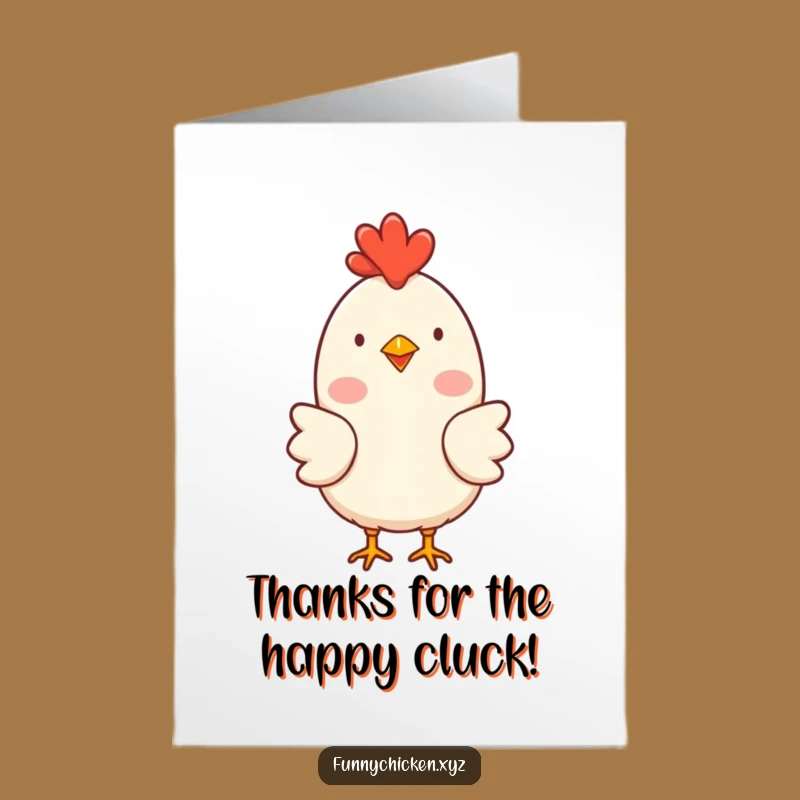 Free Printable Happy Chicken Thank You Card: Rosy Cheeks, Print at Home