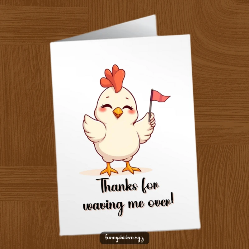 Funny Free Printable Thank You Card: A chicken winking and waving a small, colorful celebratory flag.